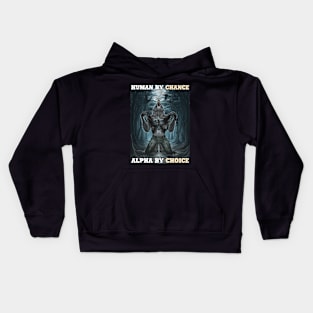 Human By Chance Alpha By Choice Alpha Wolf Meme Kids Hoodie